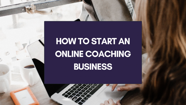 How To Start An Online Coaching Business - Enlitly